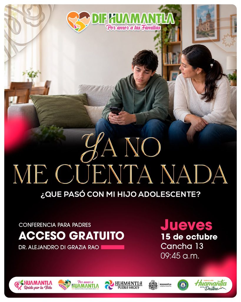 DIF HUAMANTLA INVITA A CONFERENCIA PARA FORTALECER LA COMUNICACIÓN ENTRE PADRES E HIJOS ADOLESCENTES
