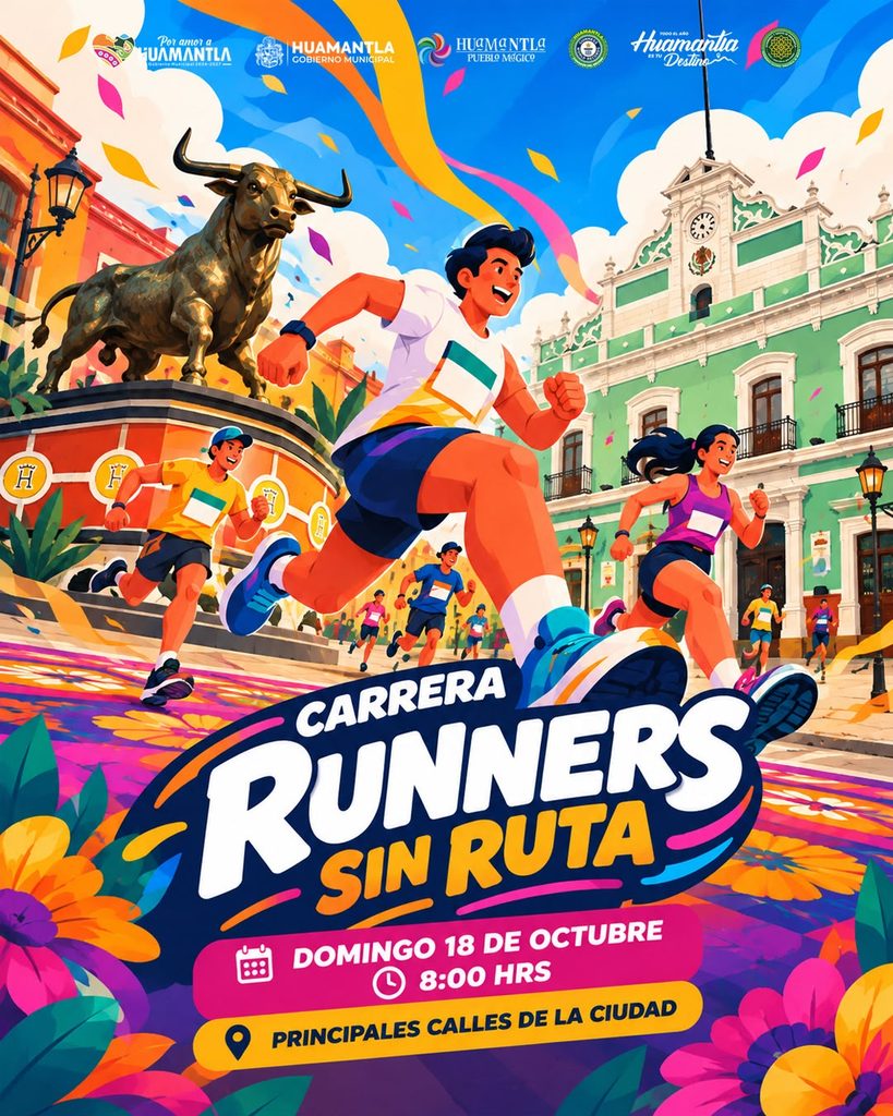 ¡CORRE, DECIDE Y SUPERA RETOS! HUAMANTLA INVITA A PARTICIPAR EN “RUNNERS SIN RUTA”