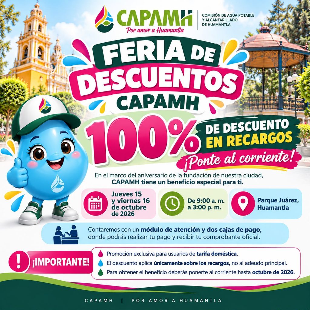 CAPAMH ANUNCIA FERIA DE DESCUENTOS CON 100% DE CONDONACIÓN EN RECARGOS POR ADEUDOS DE AGUA POTABLE